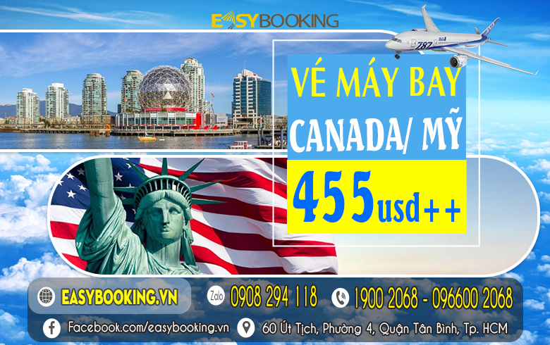 Ưu đãi vé rẻ bay đi Canada - Mỹ từ tháng 08-2024 - giá luôn tốt nhất tại Easybooking.vn